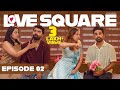 Love Square Episode 02 Malayalam Short Film Keerthan M Dinesh