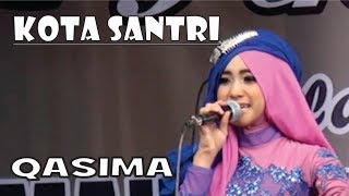 Download lagu KOTA SANTRI - QASIMA MAGELANG mp3 Download lagu KOTA SANTRI - QASIMA MAGELANG mp3