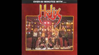 Helix   Give It To You