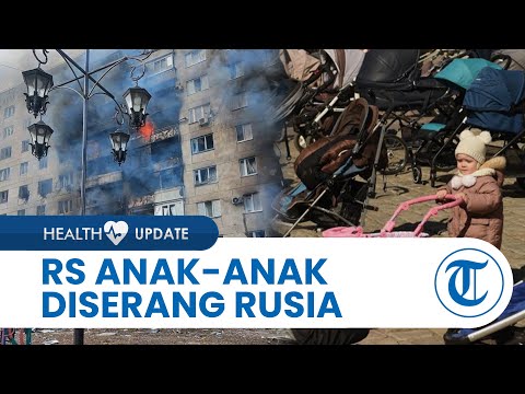 Tentara Rusia Serang Rumah Sakit Anak anak di Severodonets, Gubernur Lugansk Sebut Rusia Monster