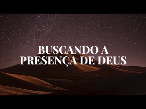 Fundo Musical para Oração | 30 Minutos Falando com Deus