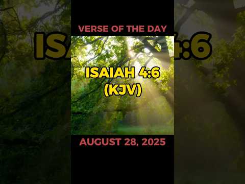 Verse Of The Day, August 28, 2025 | Isaiah 4:6 (KJV) | Ethan Prayers