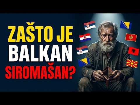 TKO je KRIV za SIROMAŠTVO na BALKANU? | Kompletna Analiza