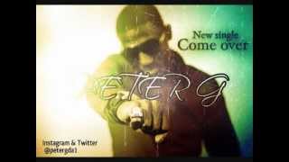 PETER-G - COME OVER (Audio)