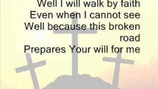 Jeremy Camp - Walk By Faith (Lyrics On Screen)