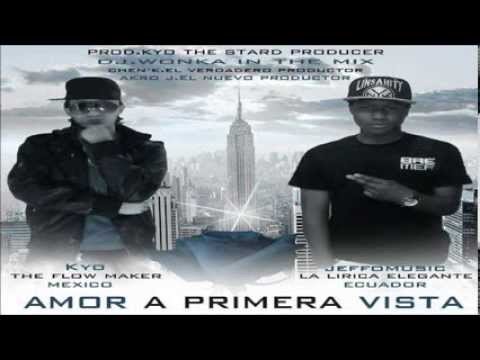 Kyo The FlowMaker Ft Jeffo Music - Amor A Primera Vista (RomanticZoneReloaded) ©REGGAETON 2014©