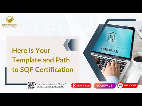 Here is Your Template and Path to SQF Certification