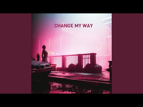 Change My Way