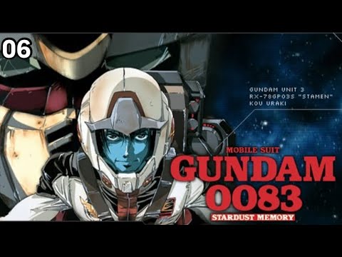 Mobile Suit Gundam 0083: Stardust Memory Episode 6