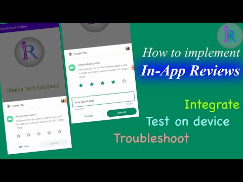 How to integrate and test the Google Play In-App Reviews API in android applications.