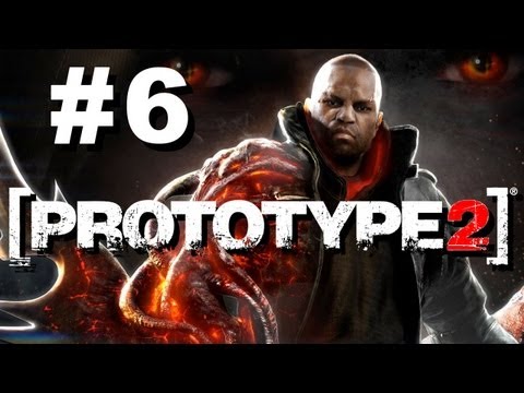 Prototype 2 Walkthrough Part 6 (HD 720p)