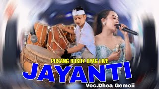 Download lagu PUSANG RUSDY OYAG LIVE || JAYANTI - DHEA GEMOII mp3