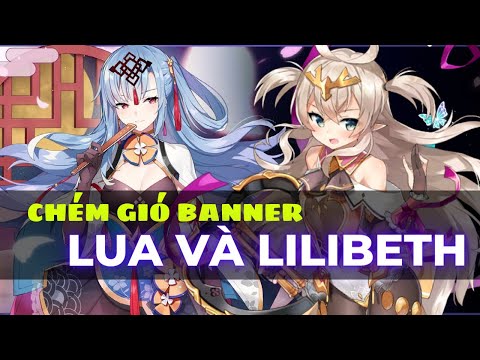 Chém gió banner Lua và Lilibeth - Epic Seven