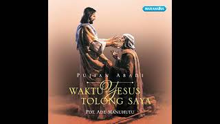 Download lagu Waktu Yesus tolong saya mp3