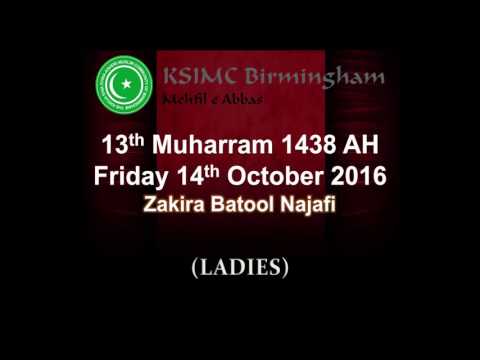 Eve 13th Muharram 1438 - Ladies Majlis