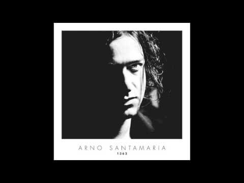 Arno Santamaria - Chez moi