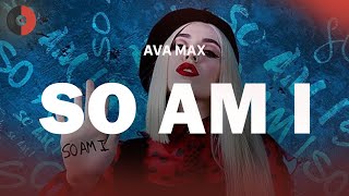 Download lagu Ava Max - So Am I | Top Songs | Lyrics mp3