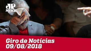 Giro de Notícias Jovem Pan – 09/08/2018 – Primeira Edição