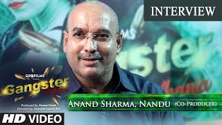 Co-Producer - Anand Sharma | Promotional Byte/Interview | Latest Bhojpuri Movie - Gangster Dulhania video