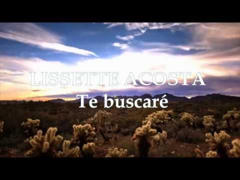 Lissette Acosta - Te Buscaré