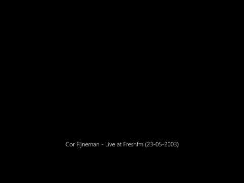 Cor Fijneman - Live at Freshfm (23-05-2003)