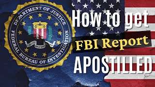 How to Get FBI Background Check APOSTILLED