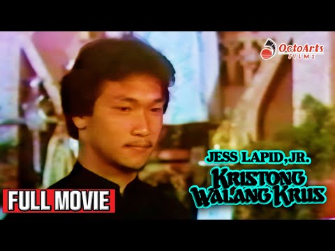 KRISTONG WALANG KRUS | Full Movie | Jess Lapid Jr., Carmi Martin, Donna Villa