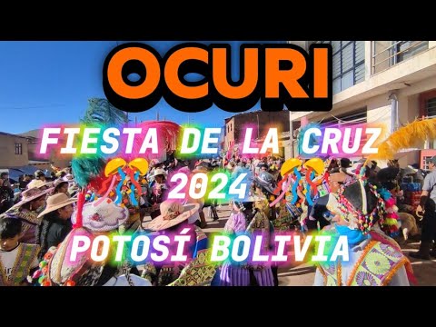 OCURI FIESTA de la CRUZ 3 de MAYO de 2024/POTOSÍ BOLIVIA 🇧🇴