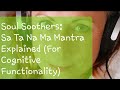 Soul Soothers: Sa Ta Na Ma Mantra Explained (For Cognitive Functionality)