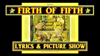 Genesis: Firth of Fifth: Lyrics &amp; Picture Show