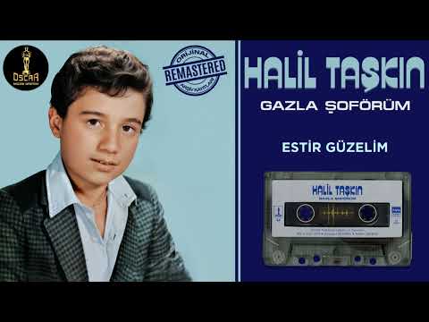 Halil Taşkın - Estir Güzelim - Orijinal Kayıtlar Remastered - Official Audio