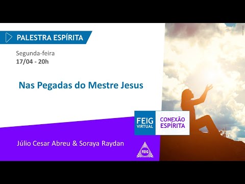 Nas Pegadas do Mestre Jesus - Júlio Cesar Abreu & Soraya Raydan