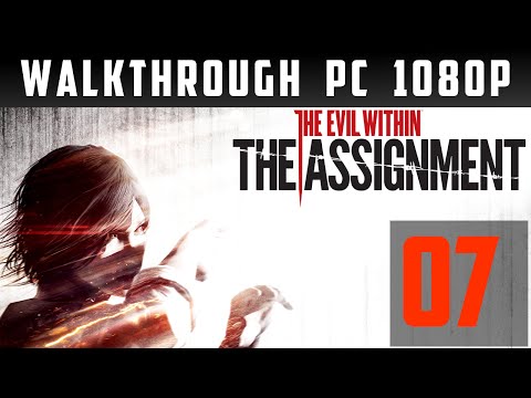 The Evil Within: The Assignment Walkthrough part 7 PC Gameplay lets play