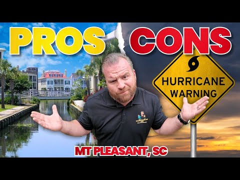 PROS & CONS of Living in Mount Pleasant SC - It's Not All Good!