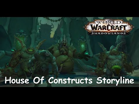 WoW Shadowlands: Maldraxxus Zone - House Of Constructs Storyline!
