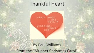 Thankful Heart w/Lyrics from &quot;The Muppet Christmas Carol&quot;