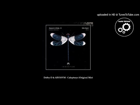Dolby-D & ABYSSVM - Calopteryx (Original Mix)
