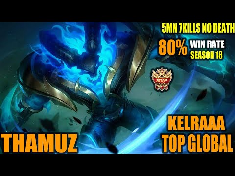 SUPER AGGRESSIVE !!! THAMUZ global top Gameplay By Kelraaa 2020 - THAMUZ best build 2020