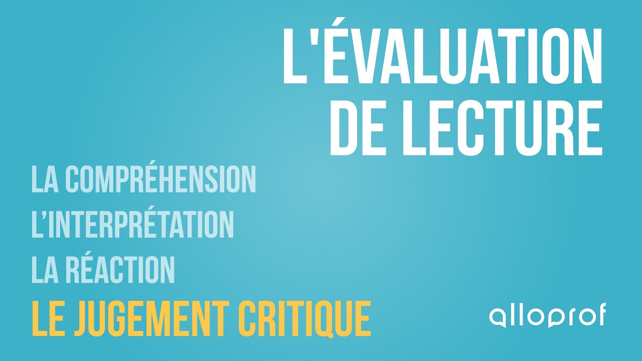 L'évaluation de lecture : le jugement critique
