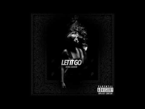 King Geder - Let It Go