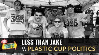 Less Than Jake - Plastic Cup Politics (Live 2014 Vans Warped Tour)