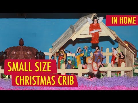 A SMALL CHRISTMAS CRIB IN HOME