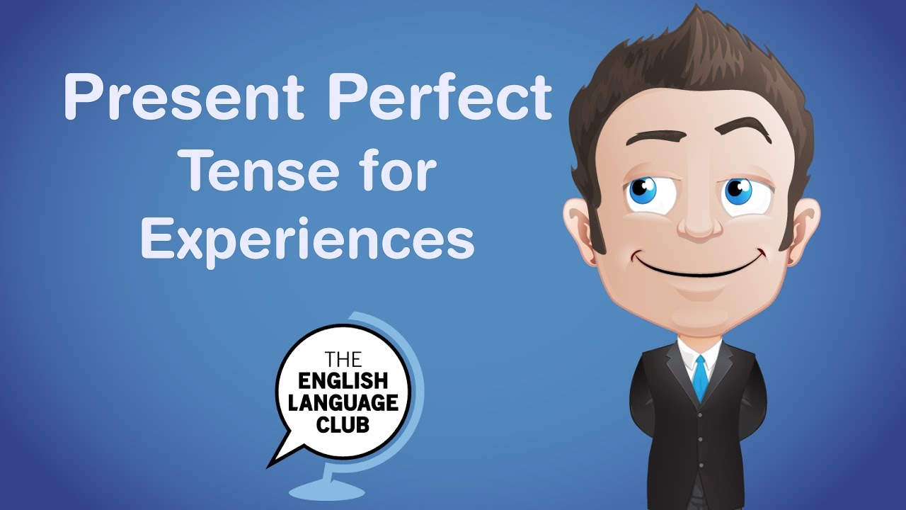 English Grammar: Present Perfect for Experiences 🤓