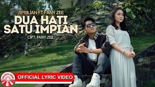 Download lagu Aprilian & Fany Zee - Dua Hati Satu Impian [ Lyric Video HD] mp3