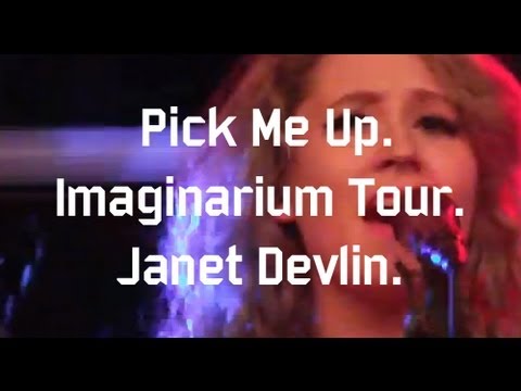 Pick Me Up - Janet Devlin