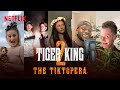 Tiger King 2 The TikTopera | Netflix