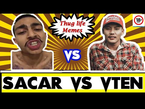 │Strictly (18+) │Vten Vs Sacar │ Thug Life │Memes│Memes ko Adda │