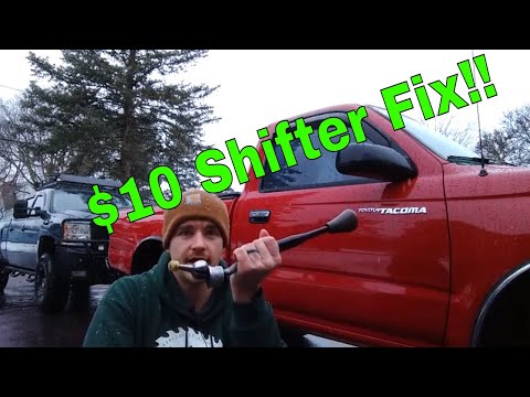Tacoma doesn't shift into gear/Tacoma pops out of gear fix for $10!
