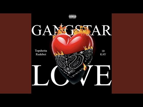 Gangstar Love (feat. 10 Kay)