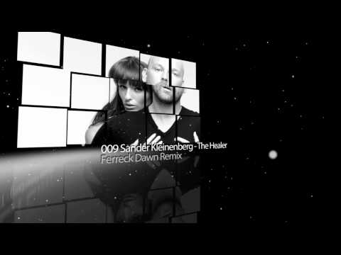 Sander Kleinenberg - The Healer (Ferreck Dawn Remix)